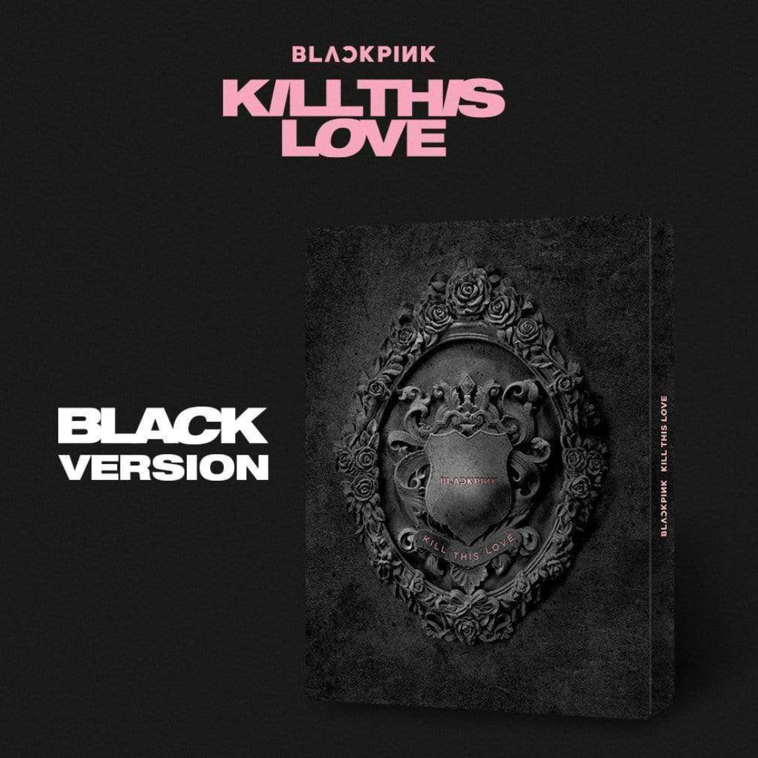 BLACKPINK 2nd Mini Album KILL THIS LOVE - Black Version