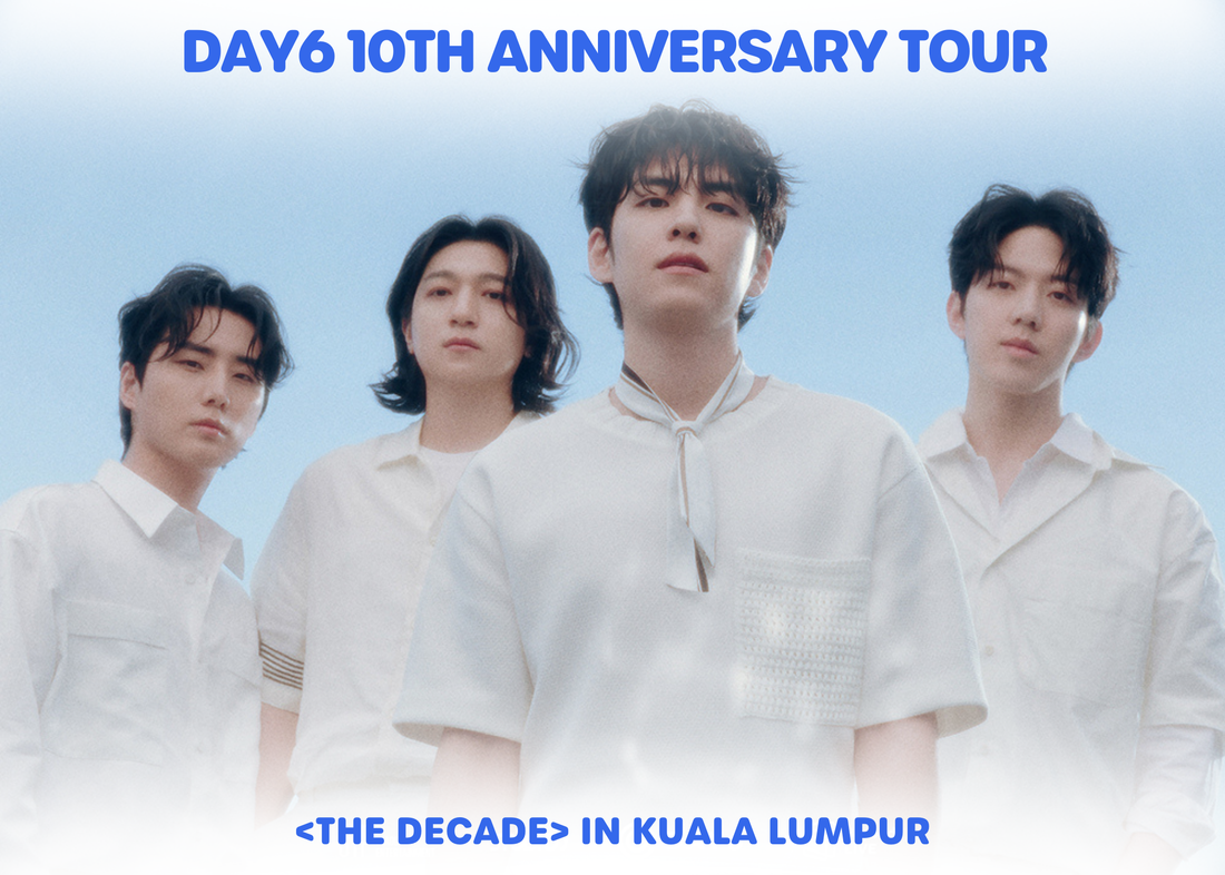 DAY6 10TH ANNIVESARY TOUR