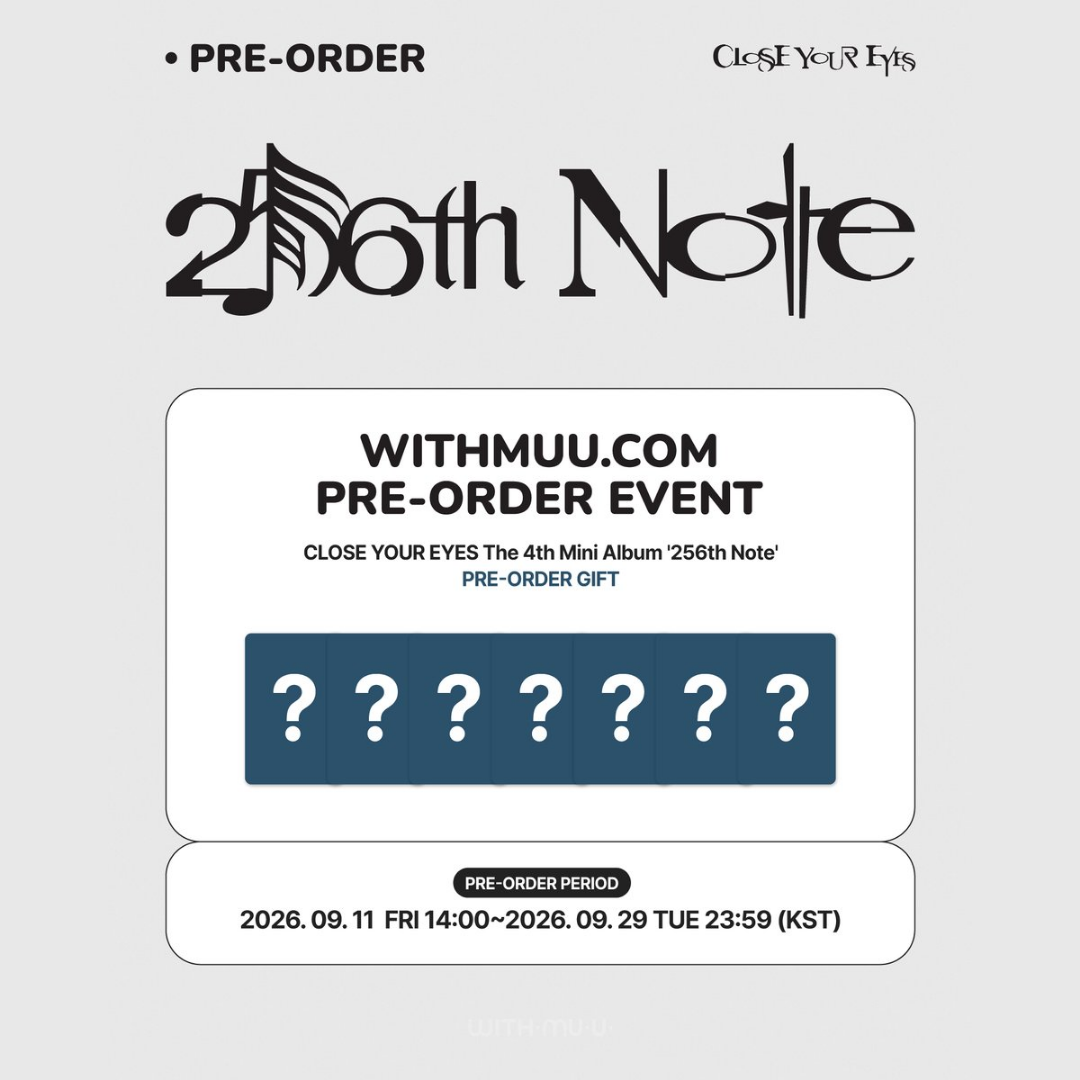 [PREORDER] CLOSE YOUR EYES The 4th Mini Album '256th Note' - Pulse ver.