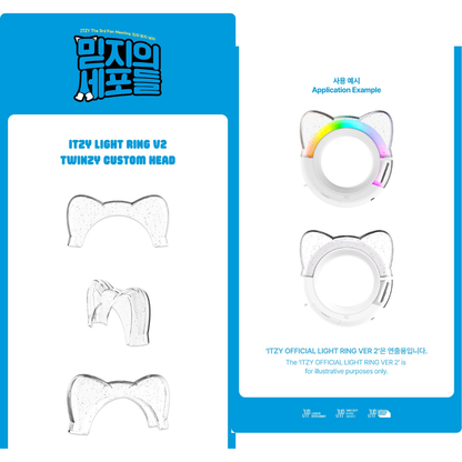 ITZY LIGHT RING V2 TWINZY CUSTOM HEAD