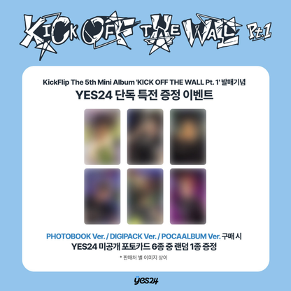[PREORDER DEADLINE 3/10] KickFlip The 5th Mini Album "KICK OFF THE WALL Pt. 1" - Digipack ver.