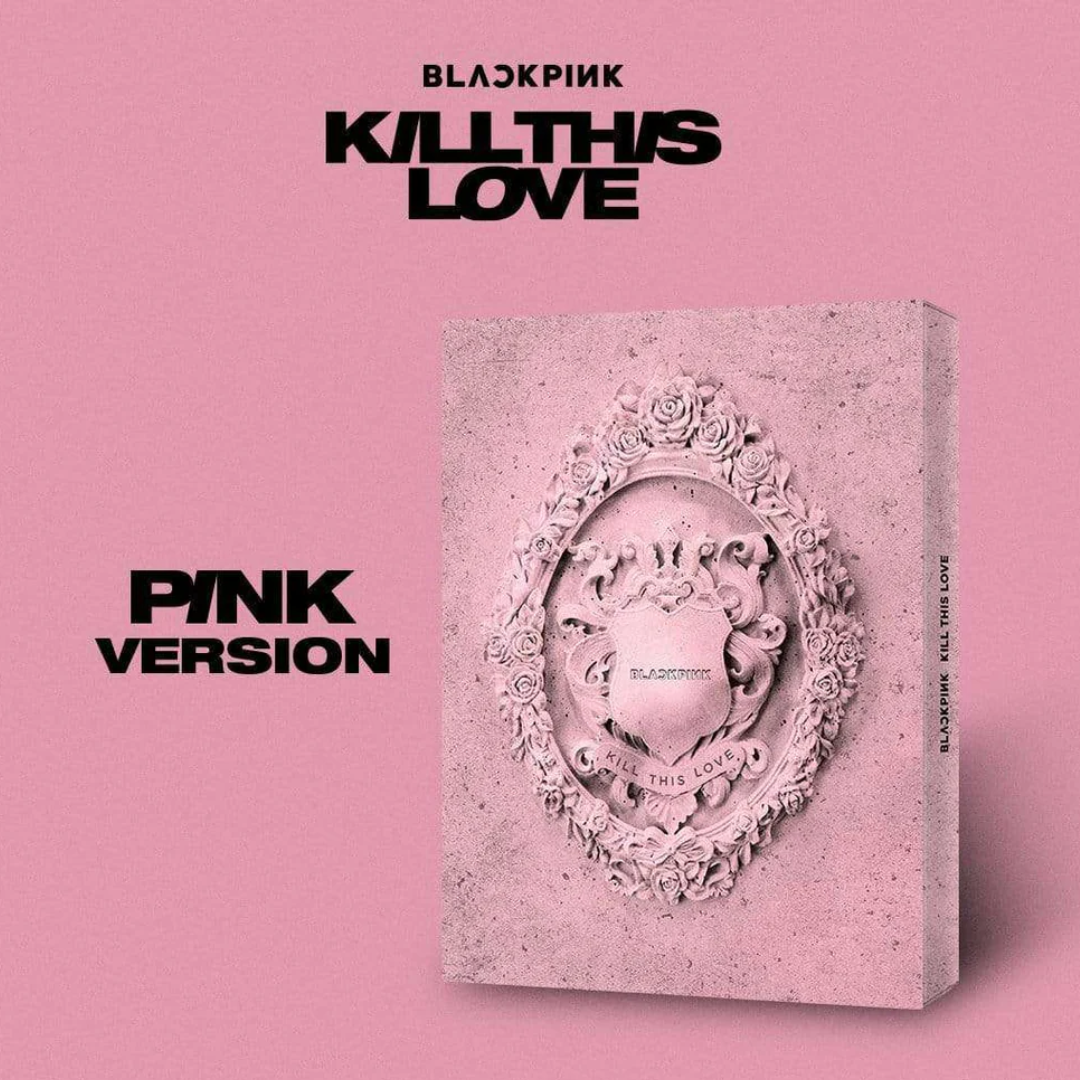 BLACKPINK 2nd Mini Album KILL THIS LOVE - Pink Version