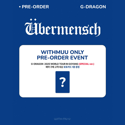 [PREORDER] G-DRAGON 2025 WORLD TOUR [ÜBERMENSCH] IN GOYANG DVD - SPECIAL VER.