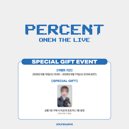 [PREORDER DEADLINE 15/6] 2025-26 ONEW WORLD TOUR [ONEW THE LIVE : PERCENT (%)] VIEWING CODE