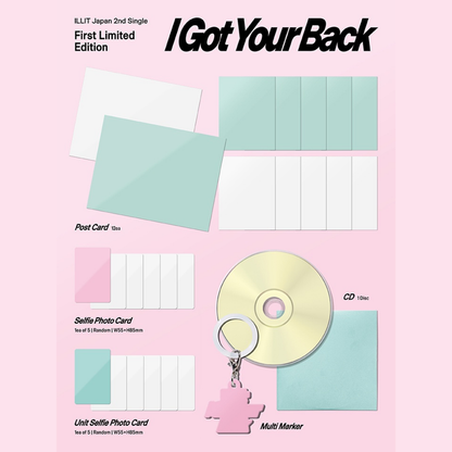 [PREORDER DEADLINE 24/7] ILLIT Japan 2nd Single 'I Got Your Back' - First Limited Edition