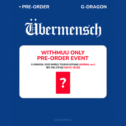 [PREORDER] G-DRAGON 2025 WORLD TOUR [ÜBERMENSCH] IN GOYANG DVD - NORMAL VER.