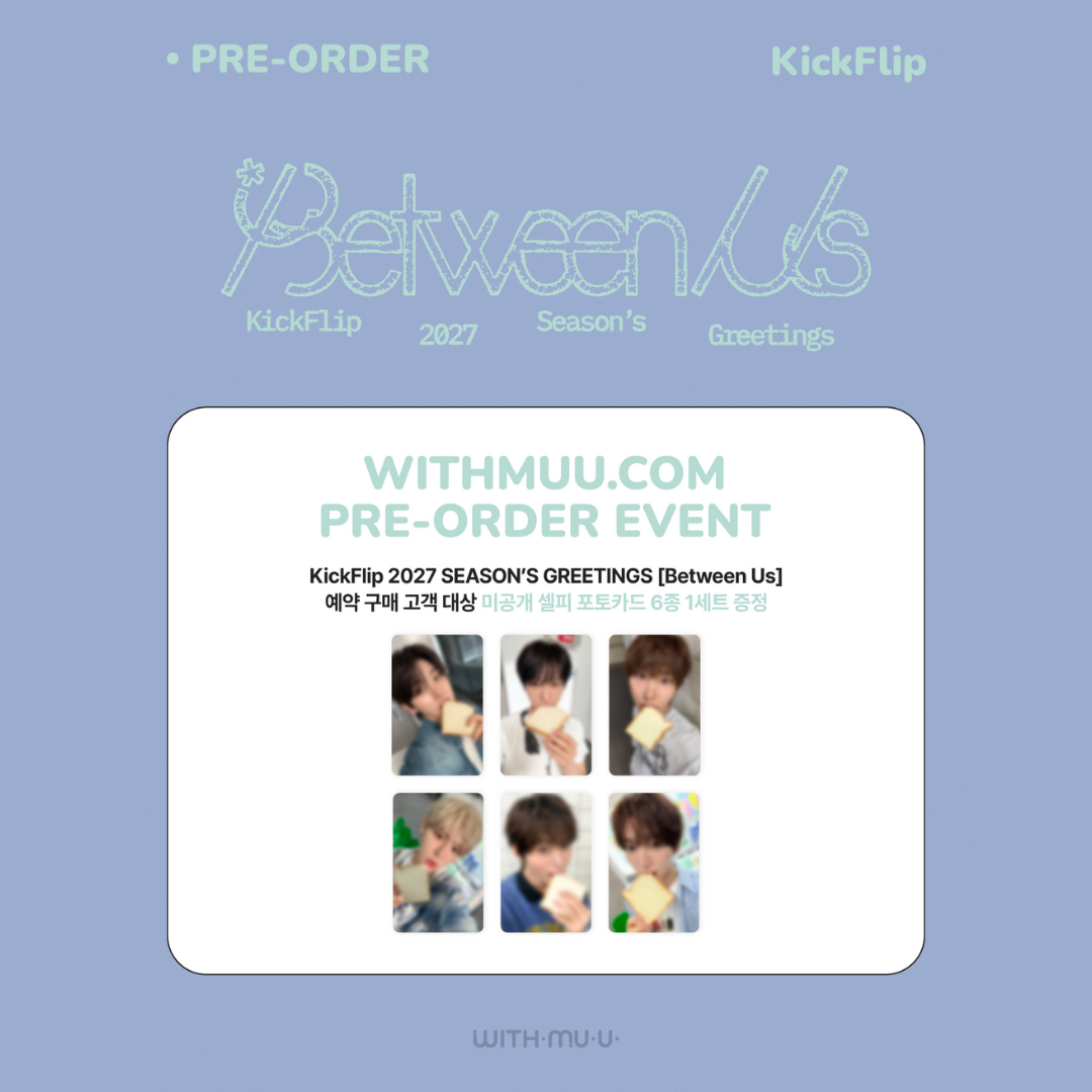 [PREORDER DEADLINE 26/10] KickFlip 2027 Season's Greetings [Between Us]