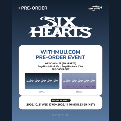 [PREORDER DEADLINE 14/11] WE GO-6 1st EP “SIX HEARTS” - Angel PhotoBook Ver.