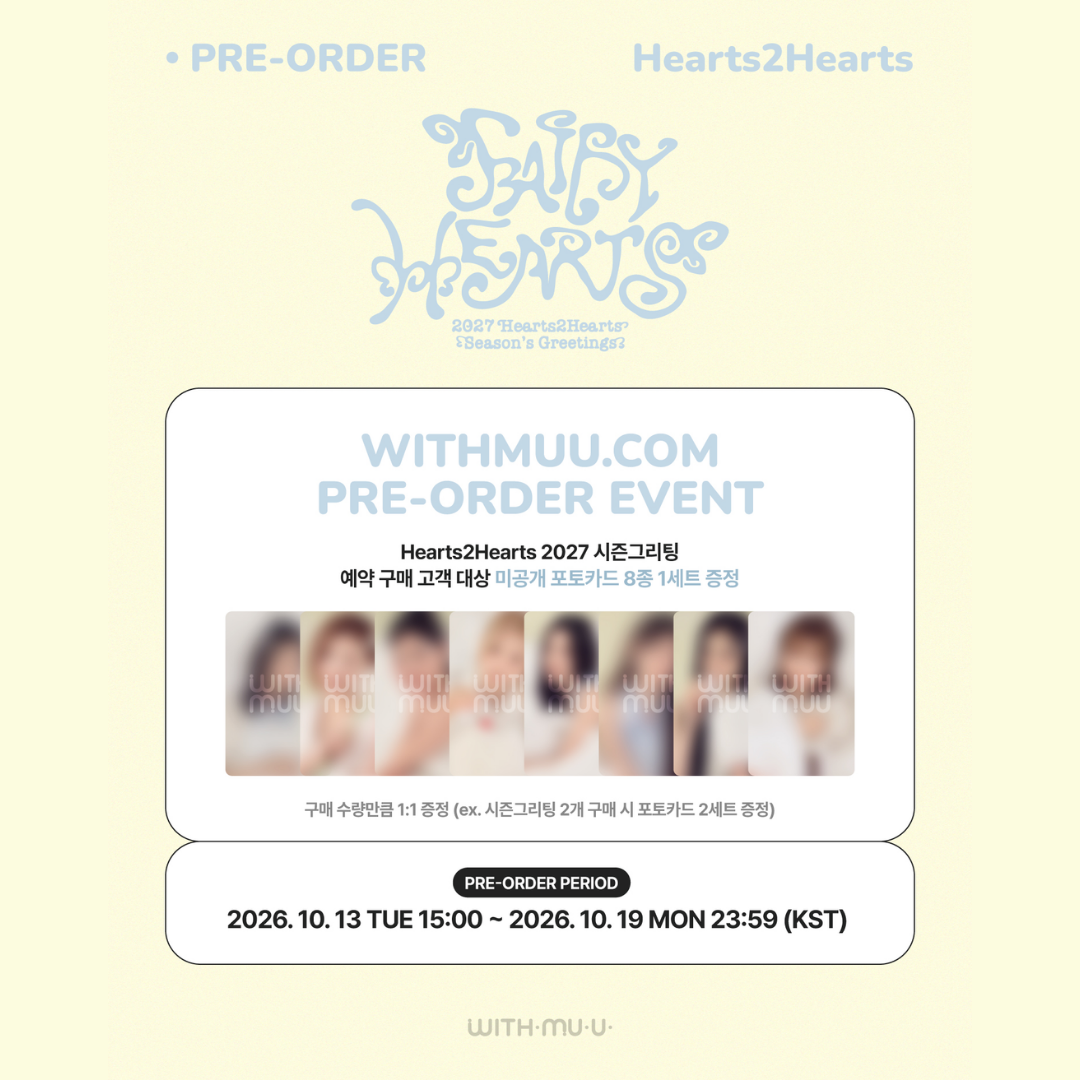 [PREORDER DEADLINE 17/10] Hearts2Hearts 2027 Season's Greetings