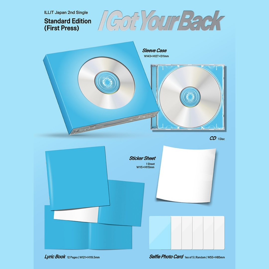 [PREORDER DEADLINE 24/7] ILLIT Japan 2nd Single 'I Got Your Back' - Standard Edition (First Press)